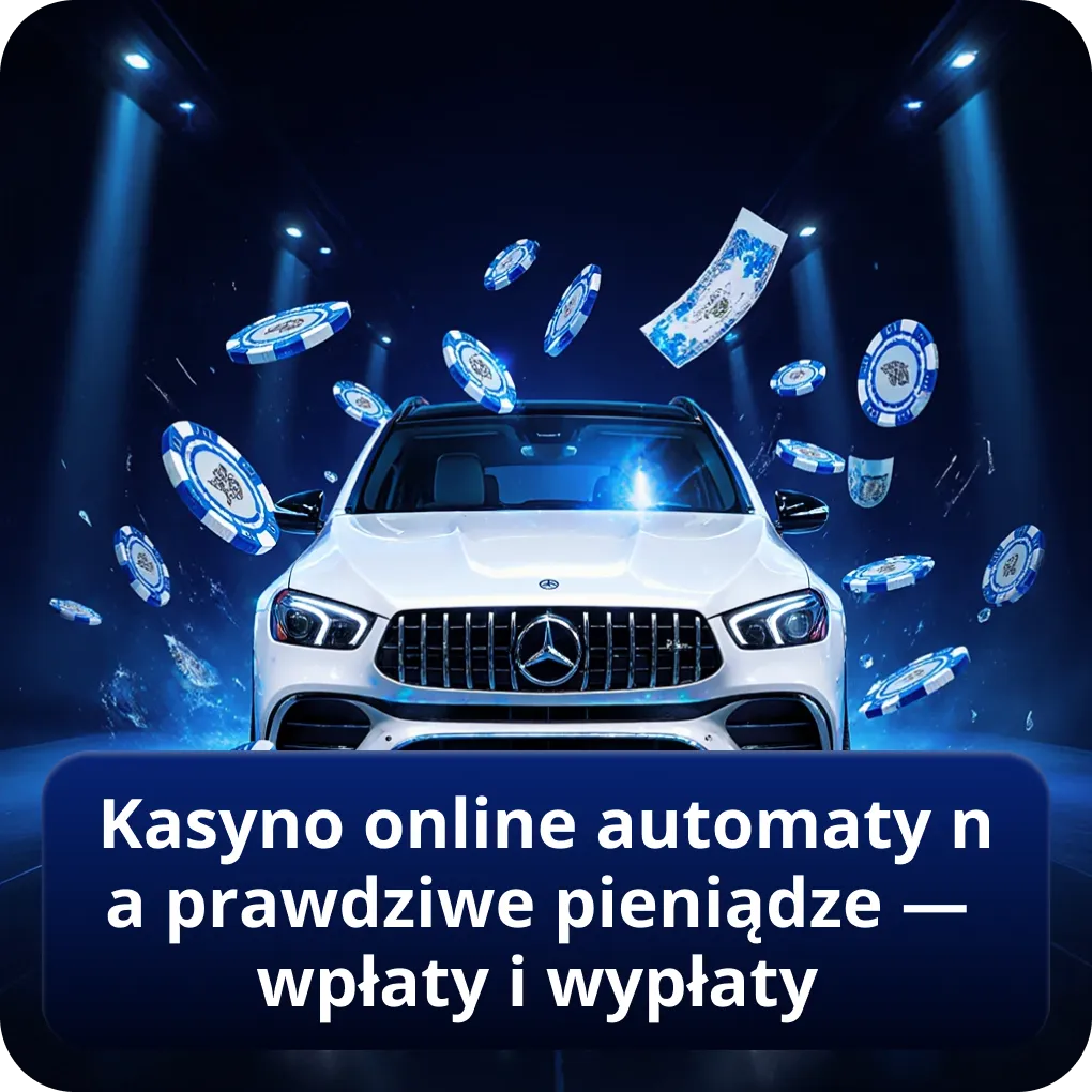 Kasyno online automaty na prawdziwe pieniądze — wpłaty i wypłaty